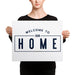 Welcome To Our Home | Small | Canvas