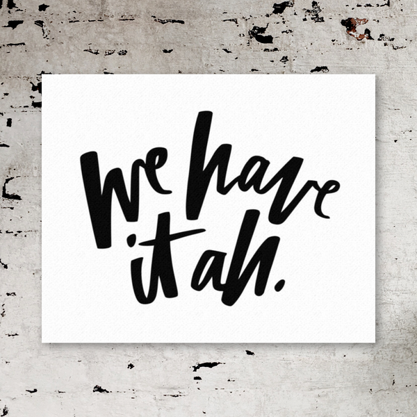 We Have It All | Canvas